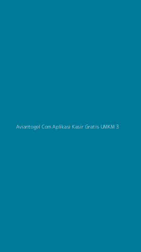 Tampilan Antarmuka Aplikasi Aviantogel Com Aplikasi Kasir Gratis Umkm - 3