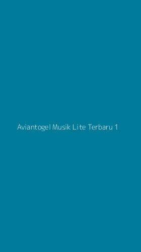 Tampilan Antarmuka Aplikasi Aviantogel Musik Lite Terbaru - 1