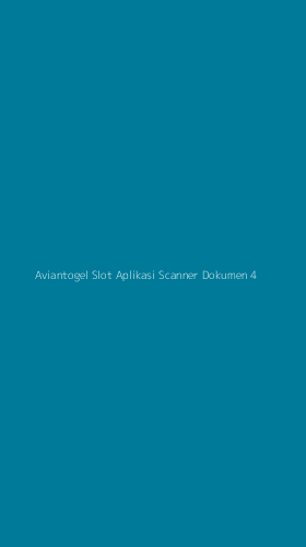 Tampilan Antarmuka Aplikasi Aviantogel Slot Aplikasi Scanner Dokumen - 4