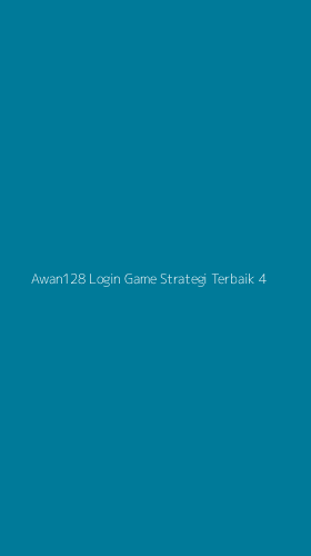 Tampilan Antarmuka Aplikasi Awan128 Login Game Strategi Terbaik - 4