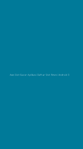 Tampilan Antarmuka Aplikasi Aws Slot Gacor Aplikasi Daftar Slot Resmi Android - 3