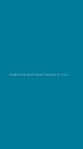 Tampilan Antarmuka Aplikasi Axa88 Situs Multi Game Terbesar Di Asia - 1