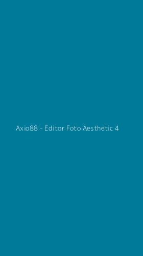 Tampilan Antarmuka Aplikasi Axio88 - Editor Foto Aesthetic - 4