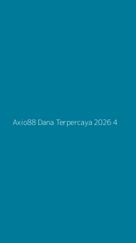 Tampilan Antarmuka Aplikasi Axio88 Dana Terpercaya 2026 - 4