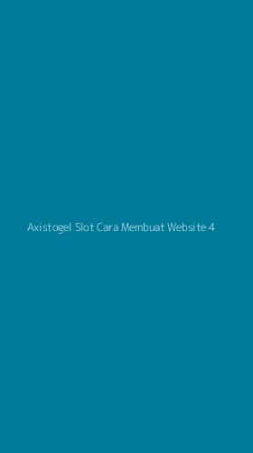 Tampilan Antarmuka Aplikasi Axistogel Slot Cara Membuat Website - 4