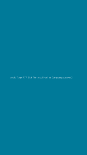 Tampilan Antarmuka Aplikasi Axsis Togel Rtp Slot Tertinggi Hari Ini Gampang Maxwin - 2