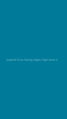 Tampilan Antarmuka Aplikasi Ayam4d Situs Pasang Angka Togel Aman - 4