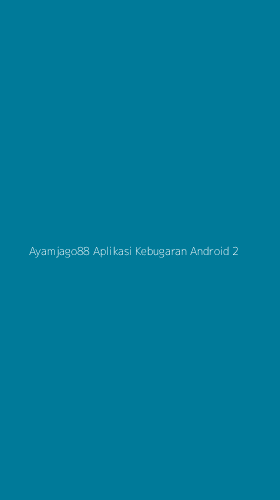 Tampilan Antarmuka Aplikasi Ayamjago88 Aplikasi Kebugaran Android - 2