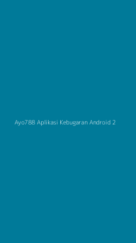 Tampilan Antarmuka Aplikasi Ayo788 Aplikasi Kebugaran Android - 2