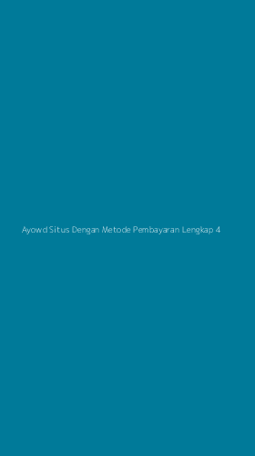 Tampilan Antarmuka Aplikasi Ayowd Situs Dengan Metode Pembayaran Lengkap - 4