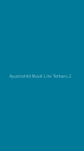 Tampilan Antarmuka Aplikasi Ayuslost4d Musik Lite Terbaru - 2