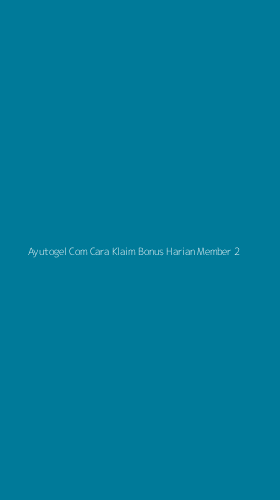 Tampilan Antarmuka Aplikasi Ayutogel Com Cara Klaim Bonus Harian Member - 2