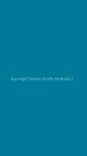 Tampilan Antarmuka Aplikasi Ayutogel Desain Grafis Android - 2