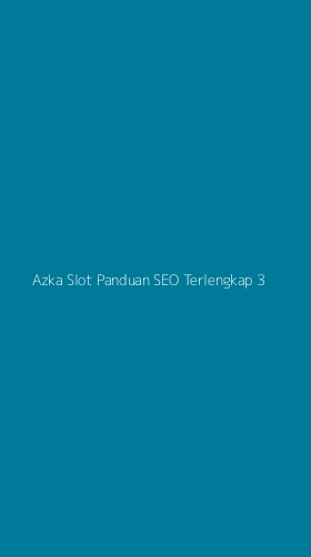 Tampilan Antarmuka Aplikasi Azka Slot Panduan Seo Terlengkap - 3