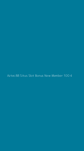 Tampilan Antarmuka Aplikasi Aztec88 Situs Slot Bonus New Member 100 - 4