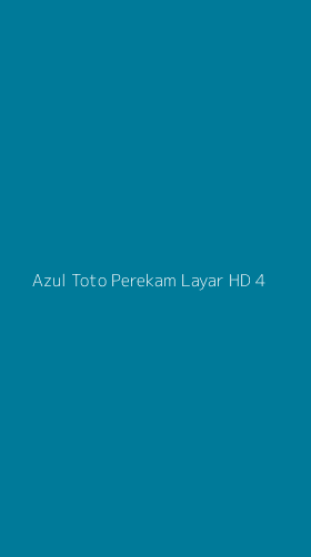 Tampilan Antarmuka Aplikasi Azul Toto Perekam Layar Hd - 4