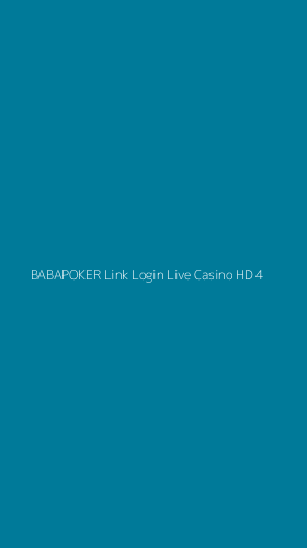 Tampilan Antarmuka Aplikasi Babapoker Link Login Live Casino Hd - 4