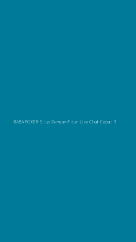 Tampilan Antarmuka Aplikasi Babapoker Situs Dengan Fitur Live Chat Cepat - 3