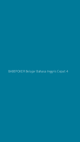 Tampilan Antarmuka Aplikasi Babepoker Belajar Bahasa Inggris Cepat - 4