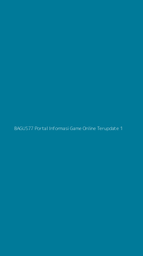 Tampilan Antarmuka Aplikasi Bagus77 Portal Informasi Game Online Terupdate - 1