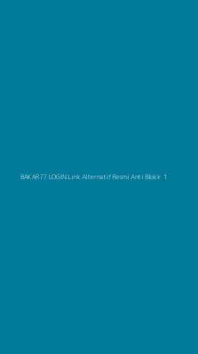 Tampilan Antarmuka Aplikasi Bakar77 Login Link Alternatif Resmi Anti Blokir - 1