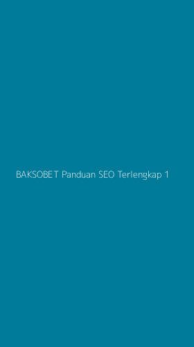 Tampilan Antarmuka Aplikasi Baksobet Panduan Seo Terlengkap - 1