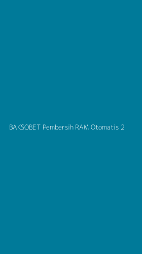 Tampilan Antarmuka Aplikasi Baksobet Pembersih Ram Otomatis - 2
