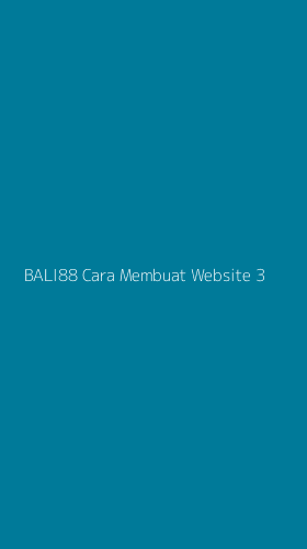 Tampilan Antarmuka Aplikasi Bali88 Cara Membuat Website - 3