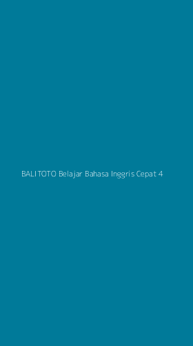 Tampilan Antarmuka Aplikasi Balitoto Belajar Bahasa Inggris Cepat - 4