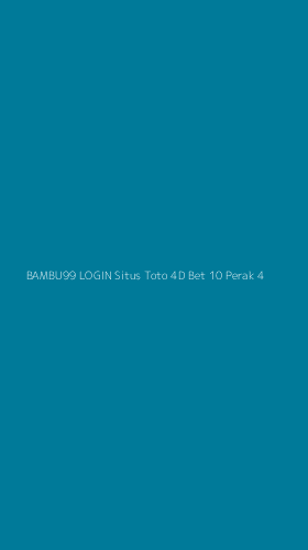 Tampilan Antarmuka Aplikasi Bambu99 Login Situs Toto 4d Bet 10 Perak - 4