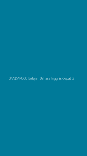 Tampilan Antarmuka Aplikasi Bandar666 Belajar Bahasa Inggris Cepat - 3