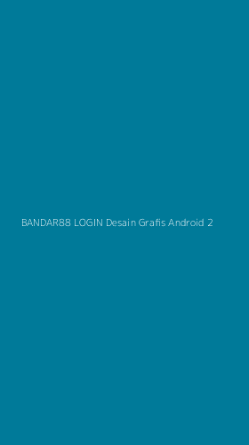 Tampilan Antarmuka Aplikasi Bandar88 Login Desain Grafis Android - 2