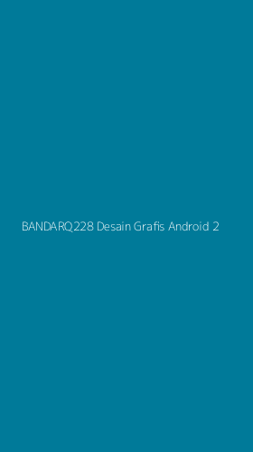 Tampilan Antarmuka Aplikasi Bandarq228 Desain Grafis Android - 2