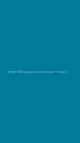 Tampilan Antarmuka Aplikasi Bandit188 Kumpulan Link Alternatif Terbaru - 1
