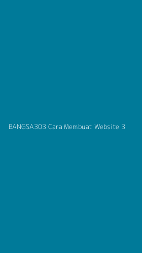 Tampilan Antarmuka Aplikasi Bangsa303 Cara Membuat Website - 3