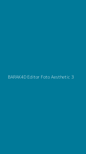 Tampilan Antarmuka Aplikasi Barak4d Editor Foto Aesthetic - 3