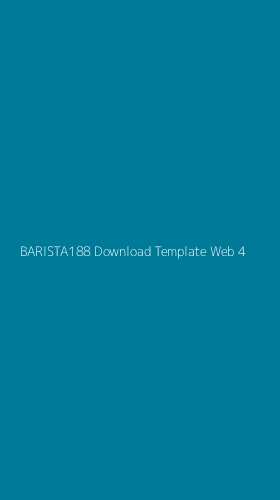 Tampilan Antarmuka Aplikasi Barista188 Download Template Web - 4