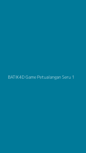 Tampilan Antarmuka Aplikasi Batik4d Game Petualangan Seru - 1