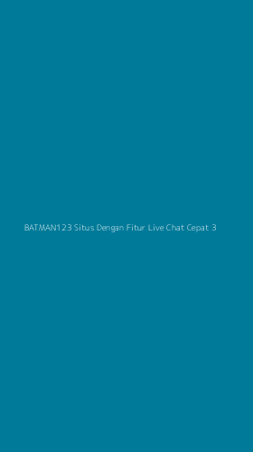 Tampilan Antarmuka Aplikasi Batman123 Situs Dengan Fitur Live Chat Cepat - 3