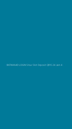 Tampilan Antarmuka Aplikasi Batman4d Login Situs Slot Deposit Qris 24 Jam - 4