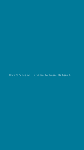 Tampilan Antarmuka Aplikasi Bbc69 Situs Multi Game Terbesar Di Asia - 4