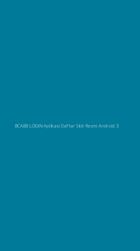 Tampilan Antarmuka Aplikasi Bca88 Login Aplikasi Daftar Slot Resmi Android - 3