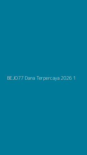 Tampilan Antarmuka Aplikasi Bejo77 Dana Terpercaya 2026 - 1