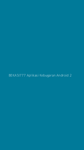 Tampilan Antarmuka Aplikasi Bekasi777 Aplikasi Kebugaran Android - 2