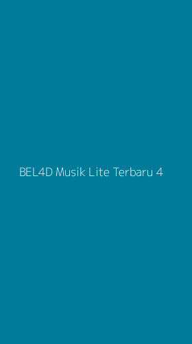 Tampilan Antarmuka Aplikasi Bel4d Musik Lite Terbaru - 4