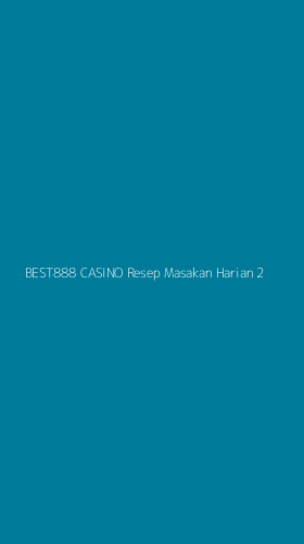 Tampilan Antarmuka Aplikasi Best888 Casino Resep Masakan Harian - 2