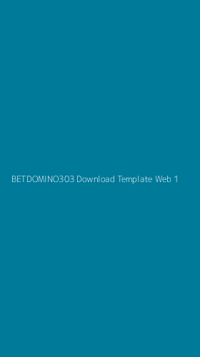 Tampilan Antarmuka Aplikasi Betdomino303 Download Template Web - 1