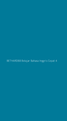 Tampilan Antarmuka Aplikasi Bethard88 Belajar Bahasa Inggris Cepat - 4