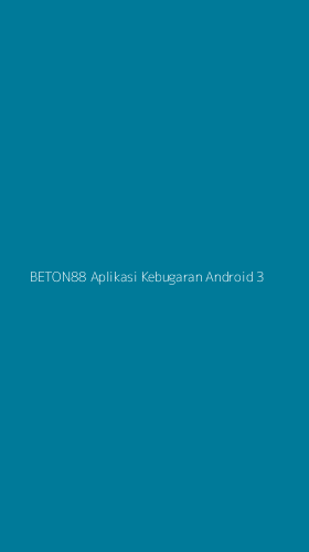 Tampilan Antarmuka Aplikasi Beton88 Aplikasi Kebugaran Android - 3