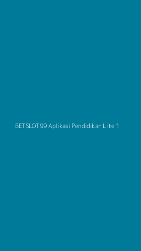Tampilan Antarmuka Aplikasi Betslot99 Aplikasi Pendidikan Lite - 1